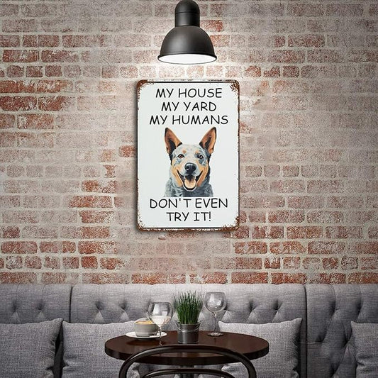 Blue Heeler House Tin Sign