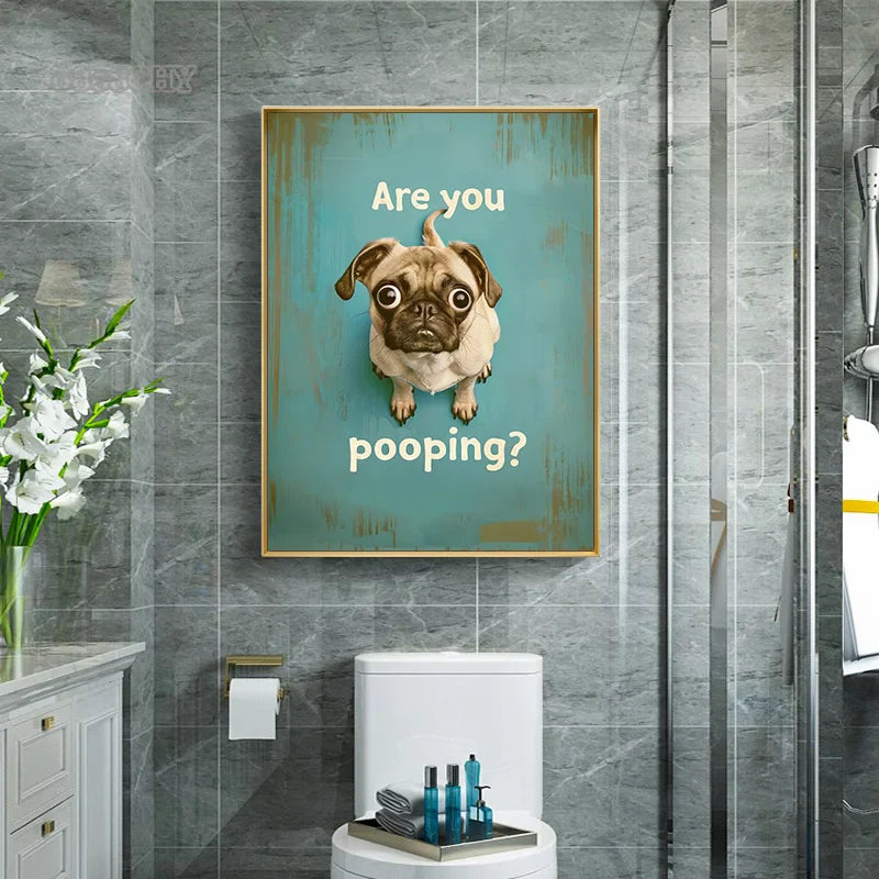 Funny Pug Washroom Poster
