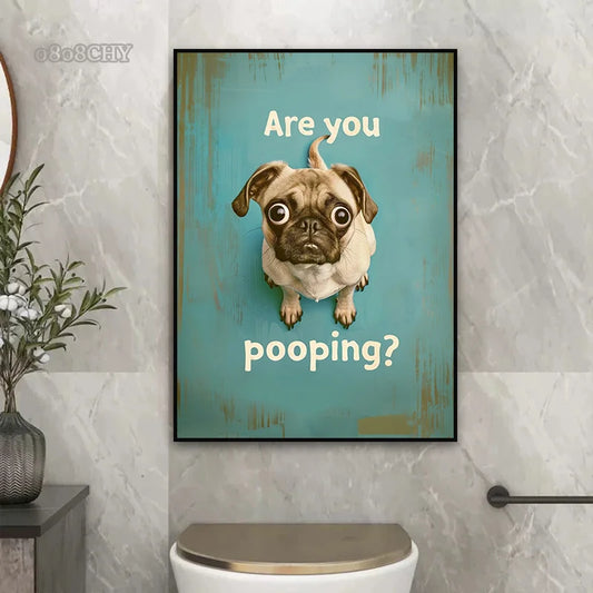 Funny Pug Washroom Poster