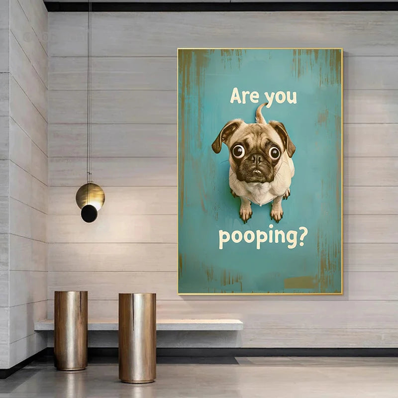 Funny Pug Washroom Poster