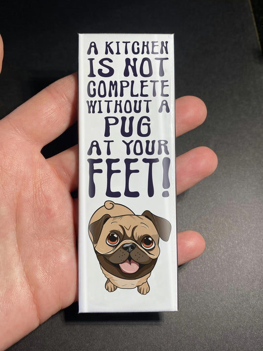 Pug Home Kitchen Fridge Magnet