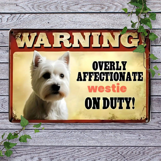 Westie Warning Sign